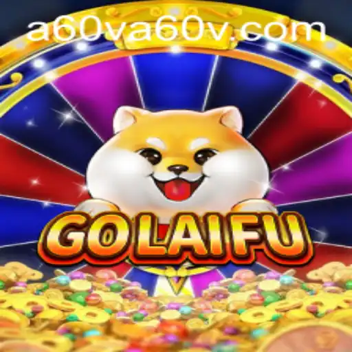 Exploring GoLaiFu: The Latest Gaming Sensation